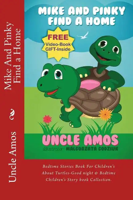 Mike And Pinky Find a Home: Bedtime Stories Book For Children's About Turtles-Good night & Bedtime Children's Story book Collection. - Paperback